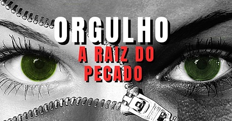 Orgulho – O pecado de Lucifer
